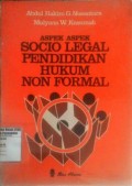 Aspek-Aspek Socio Legal Pendidikan Hukum Non Formal